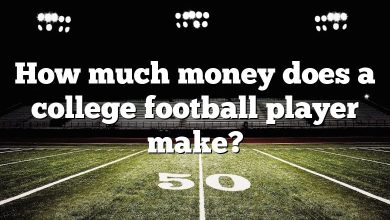 How much money does a college football player make?