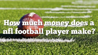 How much money does a nfl football player make?