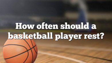 How often should a basketball player rest?