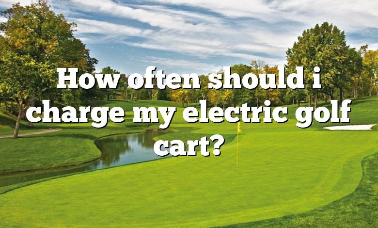 How often should i charge my electric golf cart?