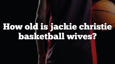 How old is jackie christie basketball wives?