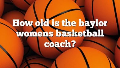 How old is the baylor womens basketball coach?