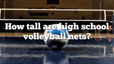 How tall are high school volleyball nets?