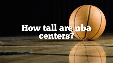 How tall are nba centers?