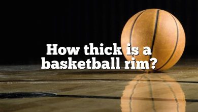 How thick is a basketball rim?