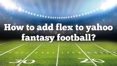 How to add flex to yahoo fantasy football?