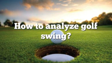 How to analyze golf swing?