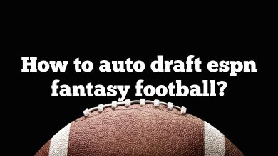 How to auto draft espn fantasy football?