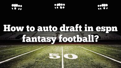 How to auto draft in espn fantasy football?