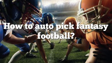 How to auto pick fantasy football?
