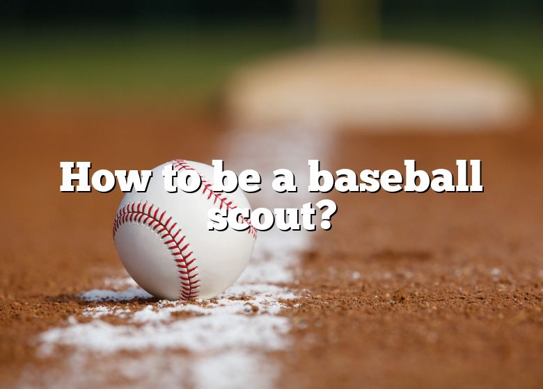 how-much-do-baseball-scouts-make-a-year-baseball-scouter