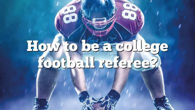 How to be a college football referee?