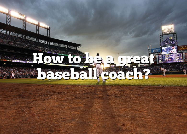 how-to-be-a-great-baseball-coach-dna-of-sports