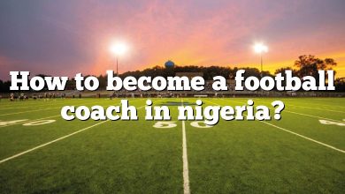 How to become a football coach in nigeria?