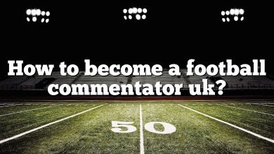 How to become a football commentator uk?