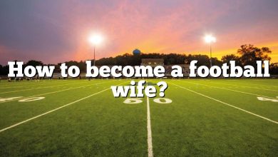 How to become a football wife?