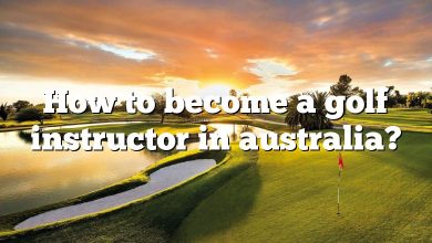 How to become a golf instructor in australia?