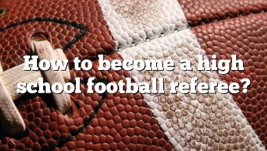 How to become a high school football referee?