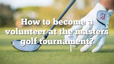 How to become a volunteer at the masters golf tournament?