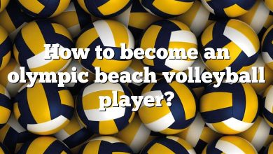 How to become an olympic beach volleyball player?