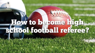 How to become high school football referee?