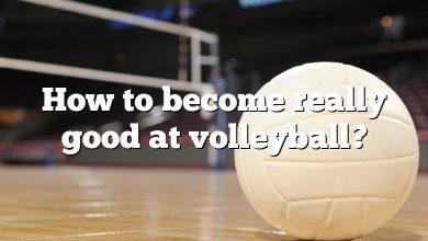 How to become really good at volleyball?