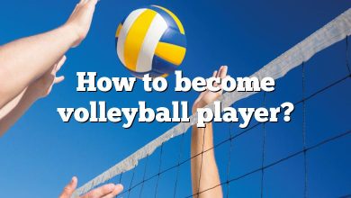 How to become volleyball player?