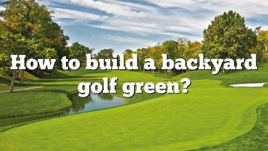 How to build a backyard golf green?