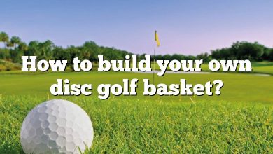 How to build your own disc golf basket?