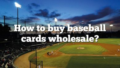 How to buy baseball cards wholesale?