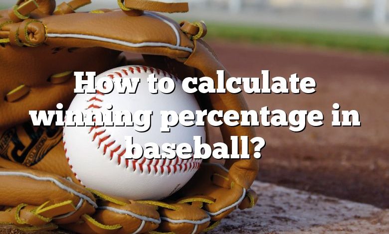 How Calculate Winning Percentage