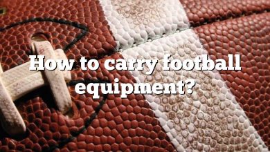 How to carry football equipment?