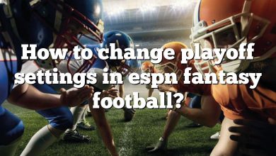 How to change playoff settings in espn fantasy football?