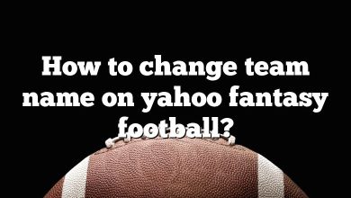 How to change team name on yahoo fantasy football?