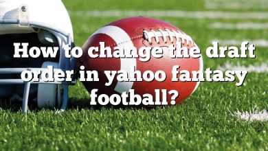 How to change the draft order in yahoo fantasy football?