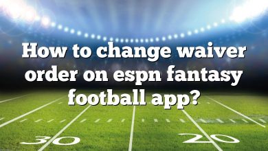 How to change waiver order on espn fantasy football app?
