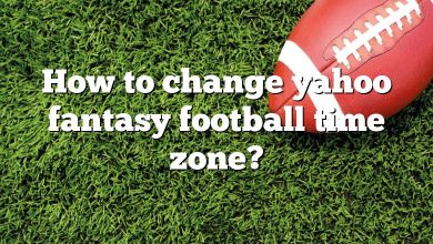 How to change yahoo fantasy football time zone?