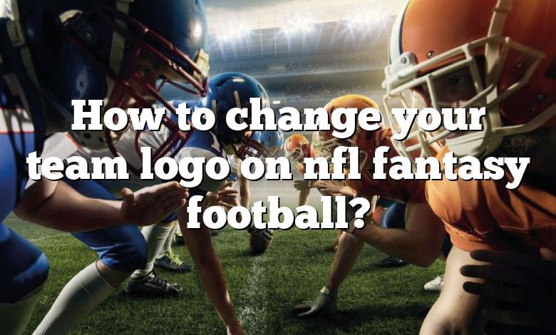 How to change your team logo on nfl fantasy football?