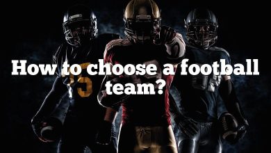 How to choose a football team?