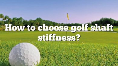 How to choose golf shaft stiffness?