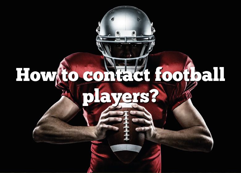 how-to-contact-football-players-dna-of-sports