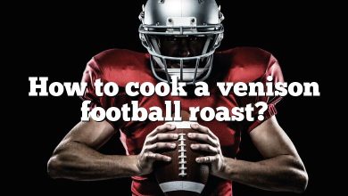 How to cook a venison football roast?