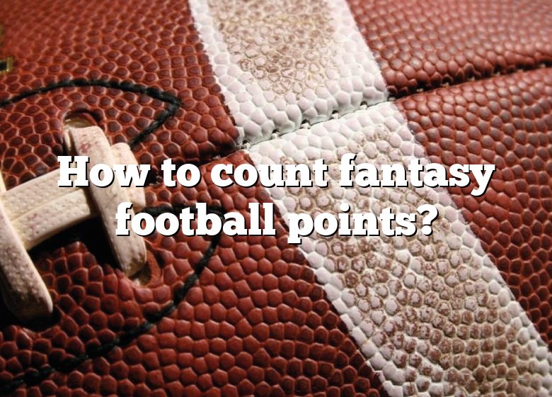 how-to-count-fantasy-football-points-dna-of-sports