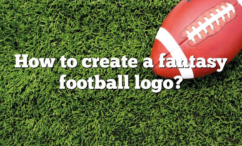 How to create a fantasy football logo?