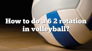 How to do a 6 2 rotation in volleyball?