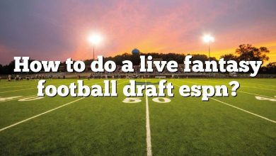 How to do a live fantasy football draft espn?