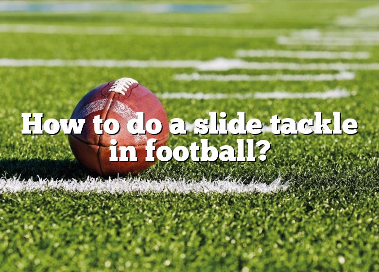 how-to-do-a-slide-tackle-in-football-dna-of-sports