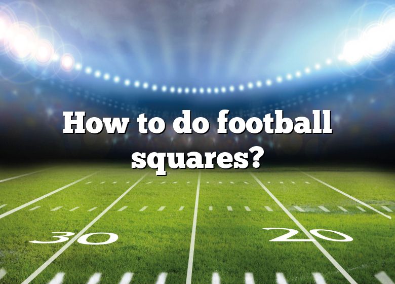 how-to-do-football-squares-dna-of-sports