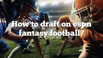 How to draft on espn fantasy football?