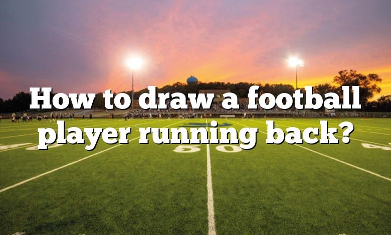 How to draw a football player running back?